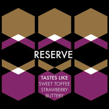 Load image into Gallery viewer, Reserve Rich Sweet Ground Coffee