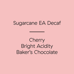 Colombia | Decaf - Sugarcane EA